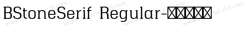 BStoneSerif Regular字体转换